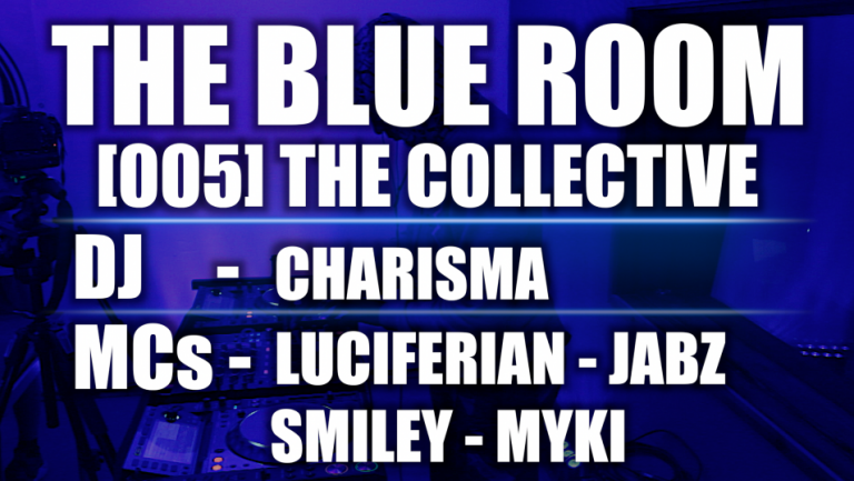 The Blue Room [005] - The Collective
