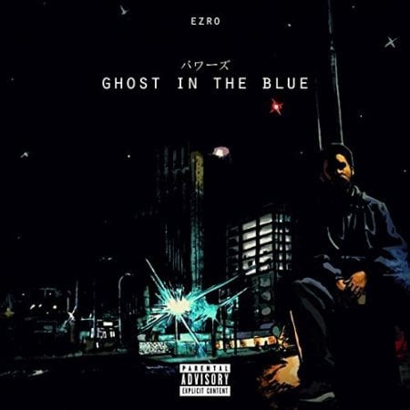 Ezro - 'Ghost In The Blue' (Full Album)