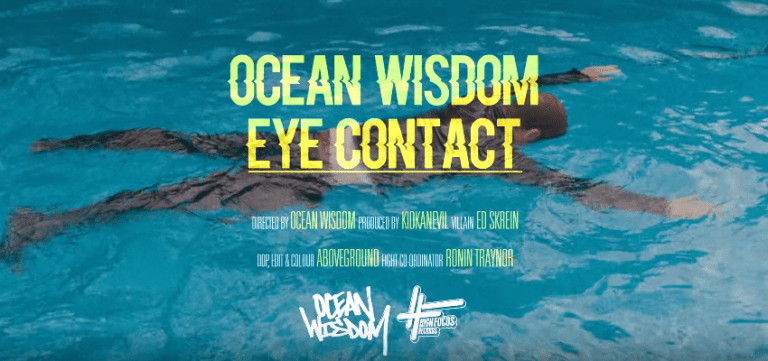 Ocean Wisdom - Eye Contact (OFFICIAL VIDEO)