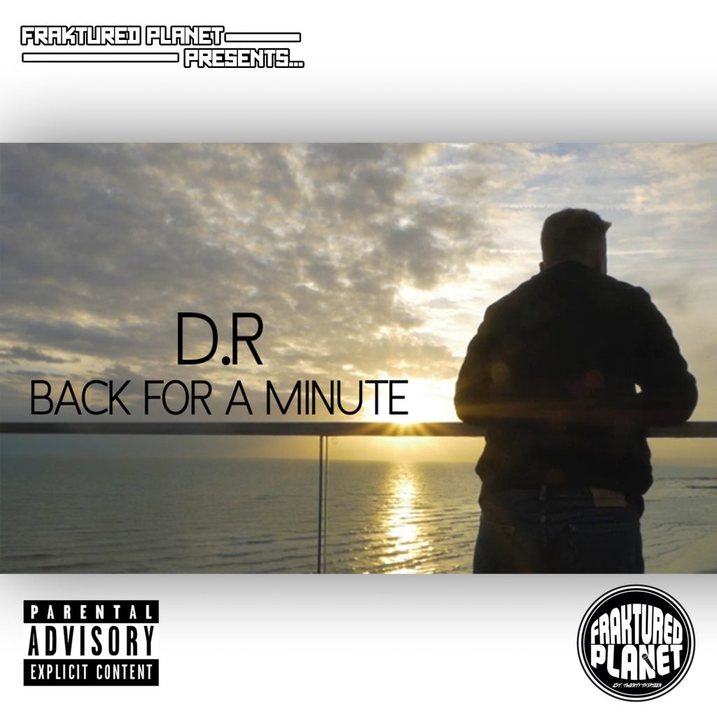 Danny Rhetoric - Back For a Minute (Prod By. Kids of Crackling)