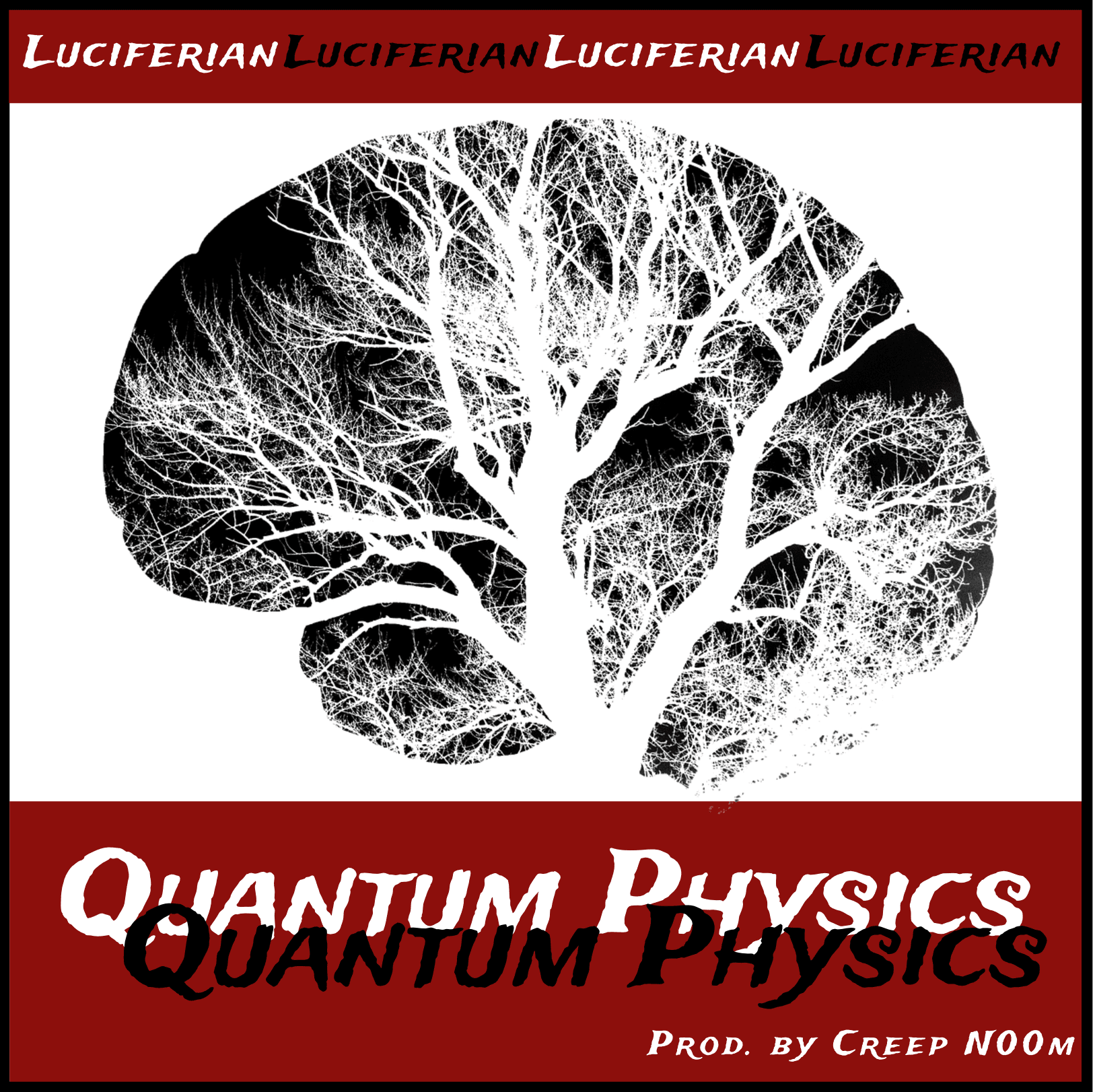 Luciferian - Quantum Physics (Prod. by Creep N00M)