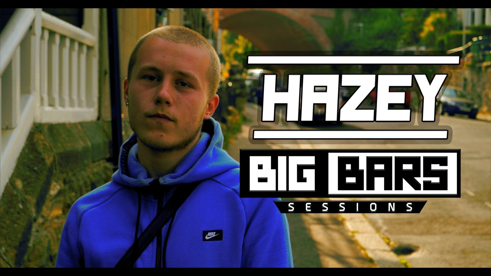 Hazey : BIG BARS Sessions (PT.3)