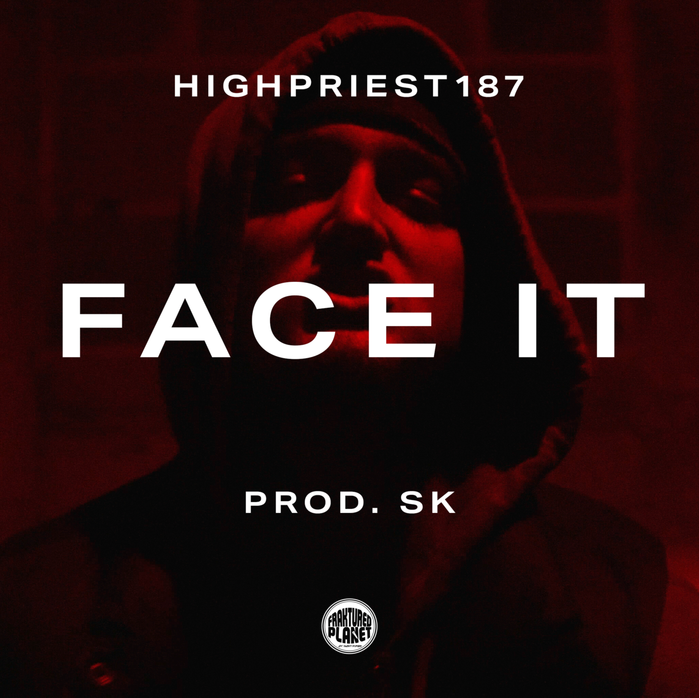 HighPriest187 - Face It (Prod By. SK)