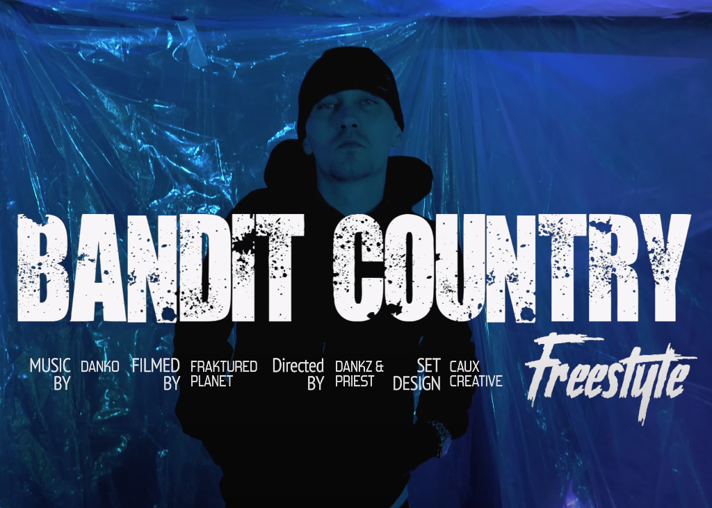Danko – Bandit Country Freestyle