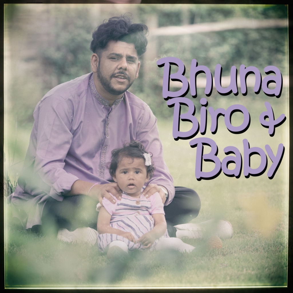 ‘Bhuna, Biro & Baby’ By IF-E.