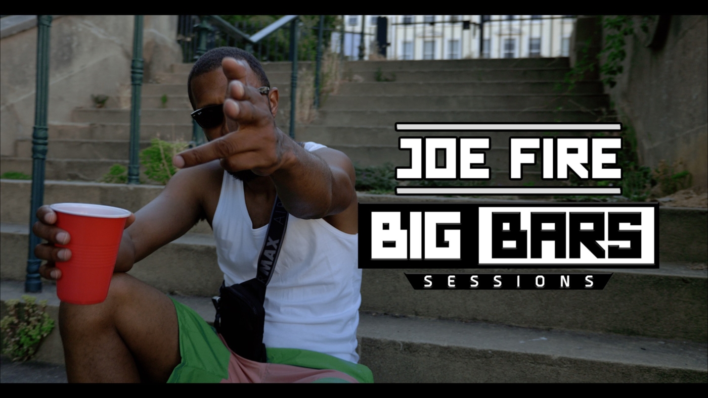 Joe Fire : BIG BARS Sessions (PT.2)