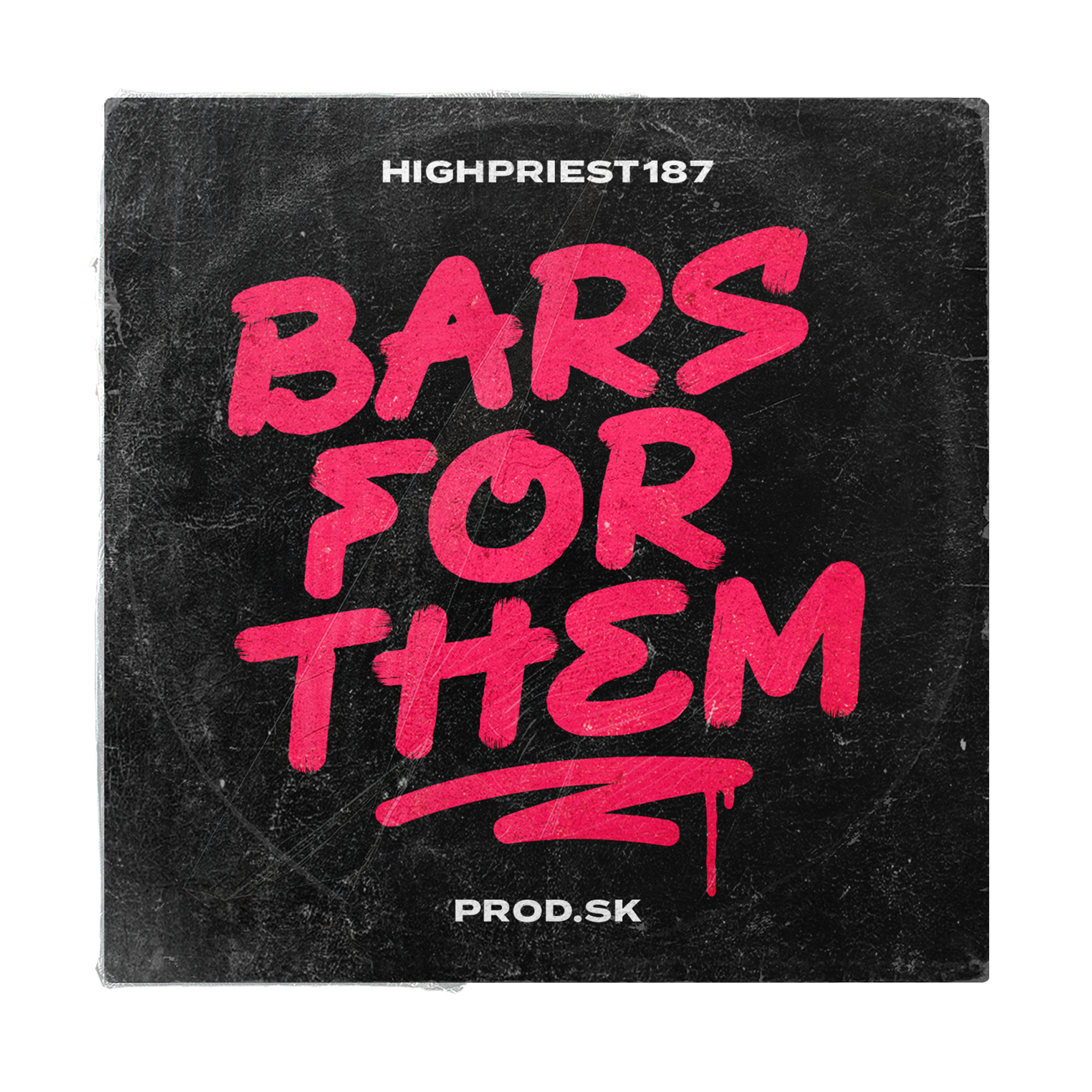 HighPriest187 - Bars For Them (Prod By. SK)