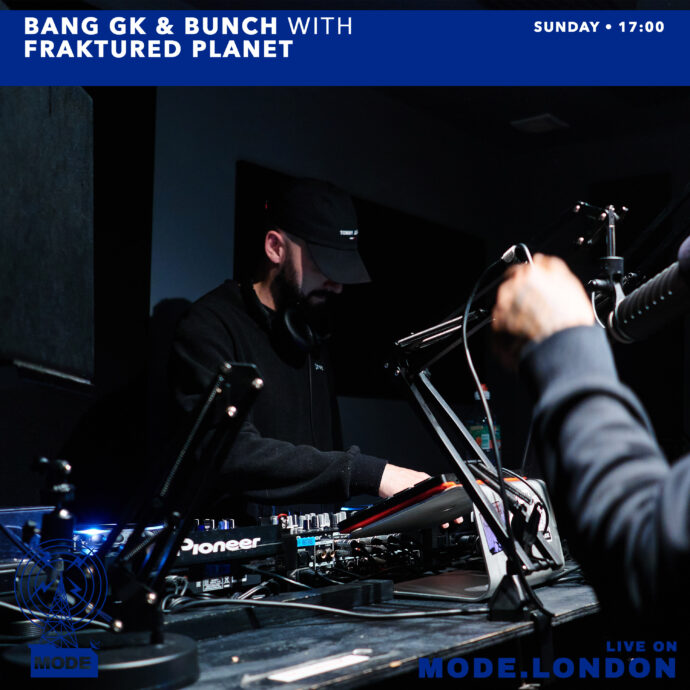 Bang GK B2B BUNCH W/ MCs (Fraktured Planet Takeover) - Mode London.