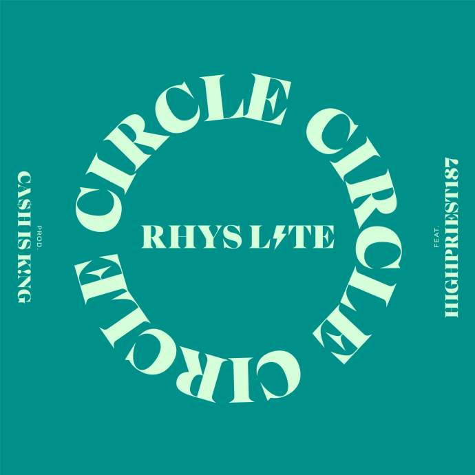 Rhys Lite - Circle FT. HighPriest187 (Prod By. CA$H IS K!NG)