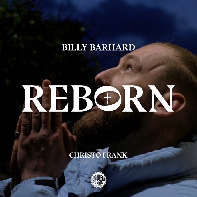 Billy BarHard - Reborn (Prod By. Christo Frank)